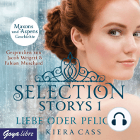 Selection Storys. Liebe oder Pflicht [Band 2]