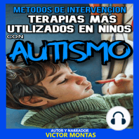 Métodos de intervención Terapias más utilizadas en niños con autismo