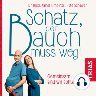 Schatz, der Bauch muss weg