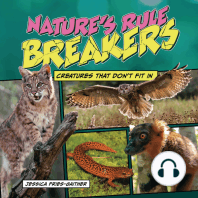 Nature's Rule Breakers