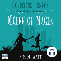 Gobbelino London & a Melee of Mages