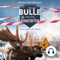 Leise mordet der Schnee - Der Bulle und der Schmetterling, Folge 6 (Ungekürzt)