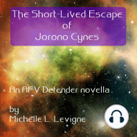 The Short-Lived Escape of Jorono Cynes