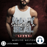 Saved by a Navy SEAL - Stuart - Navy-Seal-Reihe, Teil 6 (Ungekürzt)