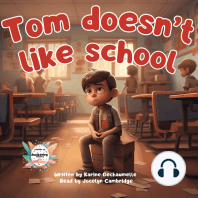 Tom doesn’t like school