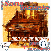 Coleção Sons Relaxantes - sons de órgão de igreja
