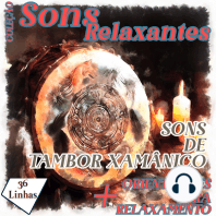 Coleção Sons Relaxantes - sons de tambor xamânico
