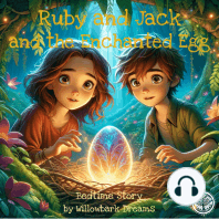 Ruby and Jack and the Enchanted Egg.