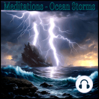 Meditations - Ocean Storms