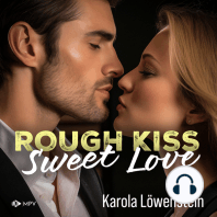 Rough Kiss