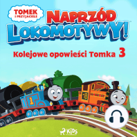 Tomek i przyjaciele - Naprzód lokomotywy - Kolejowe opowieści Tomka 3