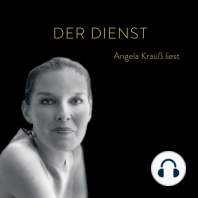 Der Dienst - Angela Krauß liest (ungekürzt)