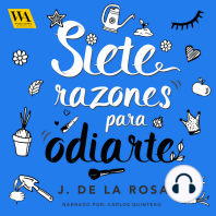 Siete razones para odiarte