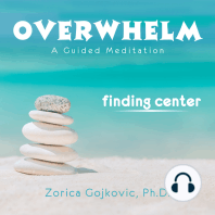 Overwhelm, Finding Center