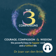 The Three Companions - Compassion, Courage and Wisdom