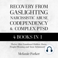 Recovery From Gaslighting, Narcissistic Abuse, Codependency, and Complex PTSD