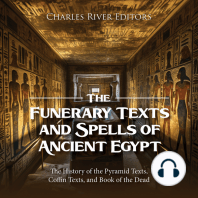 The Funerary Texts and Spells of Ancient Egypt