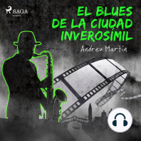 El blues de la ciudad inverosímil