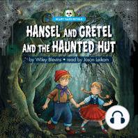 Hansel and Gretel and the Haunted Hut