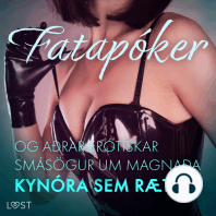 Fatapóker og aðrar erótískar smásögur um magnaða kynóra sem rætast