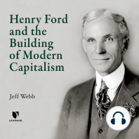 Henry Ford and the Building of Modern Capitalism