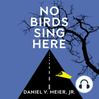 No Birds Sing Here