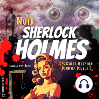 Das kalte Herz der Dorothy Double D - Nils Noirs Sherlock Holmes, Folge 1 (Ungekürzt)