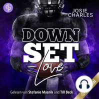 Down Set Love - Miami-Football-Love-Dilogie, Band 1 (Ungekürzt)