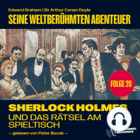 Sherlock Holmes und das Rätsel am Spieltisch (Seine weltberühmten Abenteuer, Folge 20)