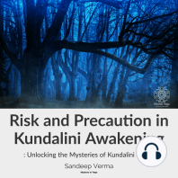 Risk and Precaution in Kundalini Awakening