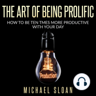 The Art Of Being Prolific