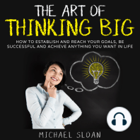 The Art Of Thinking Big