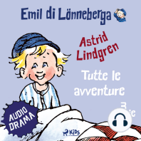 Emil di Lönneberga. Tutte le avventure