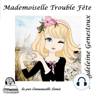 Mademoiselle Trouble Fête