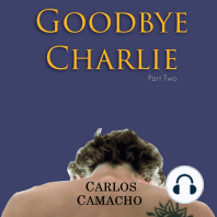 Goodbye Charlie Part 2