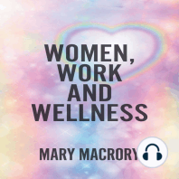 Women, Work and Wellness