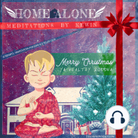 Home Alone Meditations by Kewin