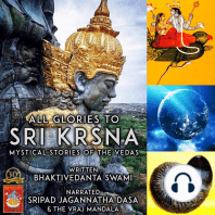 All Glories To Sri Krsna Mystical Stories Of The Vedas