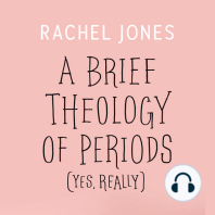 A Brief Theology of Periods (Yes, Really)