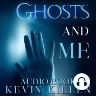 Ghosts and Me