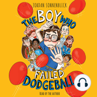 The Boy Who Failed Dodgeball