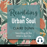 Rewilding the Urban Soul