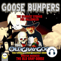 Goose Bumpers The Scariest Stories For Halloween