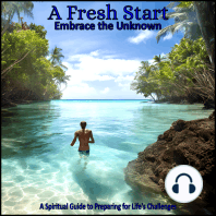 A Fresh Start - Embrace the Unknown