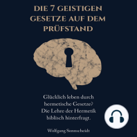 Die 7 geistigen Gesetze auf dem Prüfstand