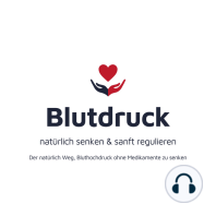 Blutdruck senken & sanft regulieren