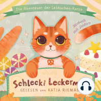 Schlecki Leckermaul, die Abenteuer der Lebkuchen-Katze