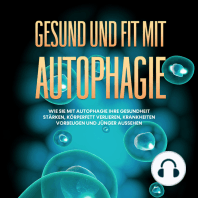 Gesund und fit mit Autophagie