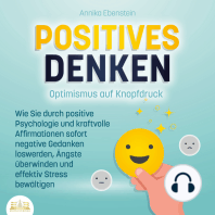 POSITIVES DENKEN - Optimismus auf Knopfdruck