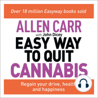 Allen Carr's Easy Way to Quit Cannabis: Regain your drive, health and happiness